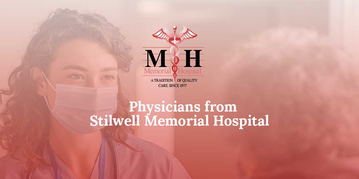 Physicians from Stilwell Memorial Hospital